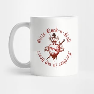 Girls Rock forever in my heart Mug